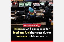 Surprise! Britain preparing for food shortages as impact of Iran war hits supplies