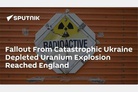 Ukrainian chronicle: Selfpoisoning Anglo-Saxon Depleted Uranium