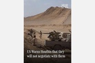 US warns Houthis that Washington will not negotiate with them