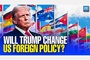 View from Washington: How Trump 2.0 will change American foreign policy