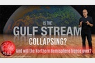 Gulf Stream could collapse as early as 2025?!