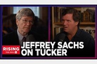 Jeffrey Sachs at Taker Carlson show: The untold history of the Cold War, CIA Coups Around the World, and COVID's origin
