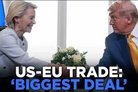 Trump's Phantom hopes: EU’s $750 billion energy deal looks hard to reach and EU can’t guarantee USA to invest promised $600B