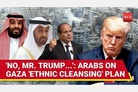 'We will not leave': Palestinians respond with defiance to Trump's ethnic cleansing plan
