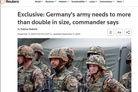 Reuters: Germany's army needs to more than double in size