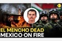 CNN: How Mexican authorities tracked down “El Mencho”