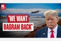 Trump says US seeks control of Afghanistan's Bagram air base