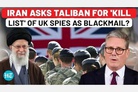 ‘The Telegraph’: Iran asks Taliban for ‘kill list’ so it can hunt down MI6 spies