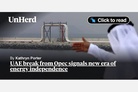 View from London: UAE break from OPEC signals new era of energy independence