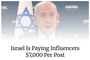 Israel is paying influencers $7,000 per post