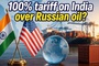 India warns new US tariffs over Russian oil could hit ties, vows to protect energy security