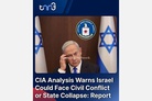 CIA report: Israel could face civil war or state collapse