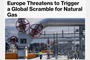 Bloomberg: Europe threatens to trigger a global scramble for natural gas