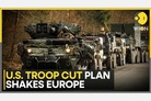 US plans to shrink forces available to NATO during crises