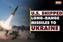 US secretly armed Ukraine with long-range ATACMS